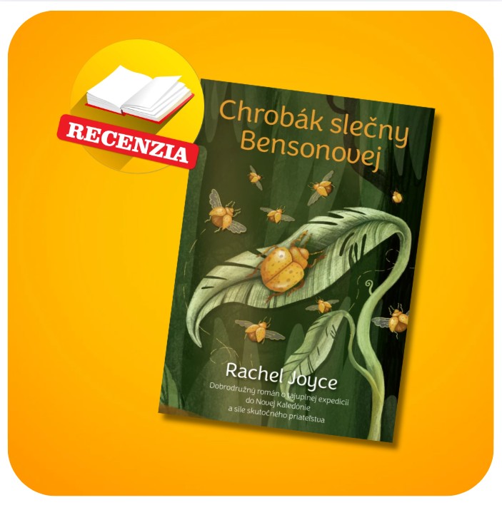 Chrobák slečny Bensonovej – dobrodružný príbeh o priateľstve, nádeji a druhých šanciach