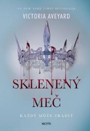 Sklenený meč - Victoria Aveyardová 
