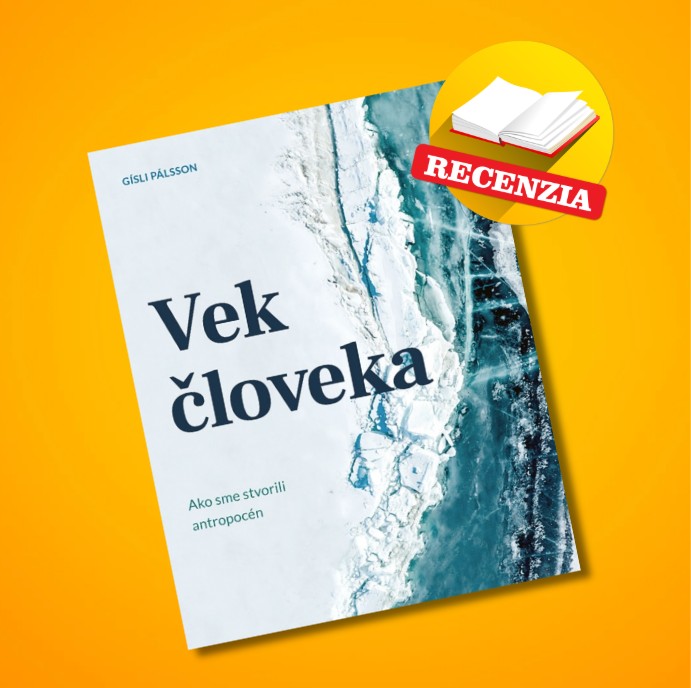Vek človeka – Keď človek mení planétu