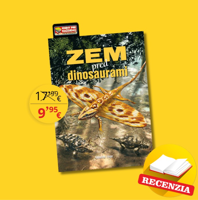 Zem pred dinosaurami – fascinujúci pohľad do dávnej minulosti planéty