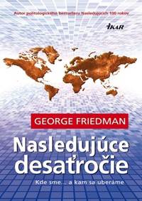 Nasledujúce desaťročie