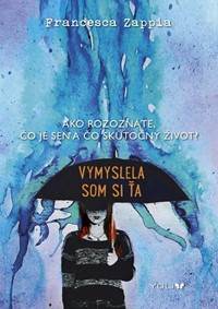 Vymyslela som si ťa (edícia YOLi)