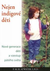 Nejen indigové děti