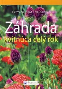 Záhrada kvitnúca celý rok