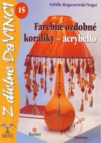 Kniha Farebné ozdobné koráliky-acrybello – DaVINCI 15