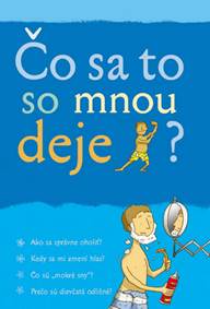 Čo sa to so mnou deje?