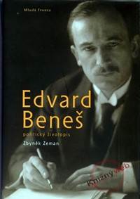 Edvard Beneš – politický životopis - 2. vydání