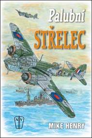 Palubní střelec kúpite na Knihyprekazdeho.sk