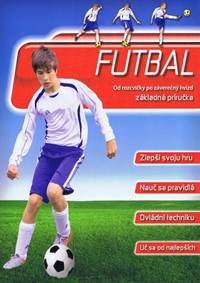 Futbal Od rozcvičky po záverečný hvizd