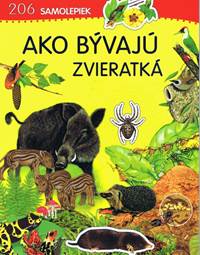 Ako bývajú zvieratká