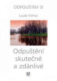 Odpuštění skutečné a zdánlivé / 8