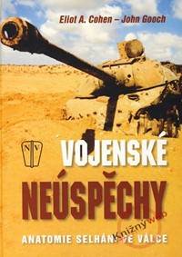 Vojenské neúspěchy - Anatomie selhání ve válce