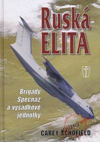 Ruská elita - Brigády Specnaz a výsadkové jednotky