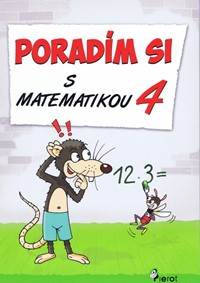 Poradím si s matematikou 4.tr.(nov.vyd.)