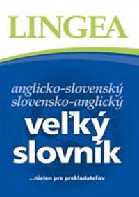 LINGEA Anglicko-slovenský slovensko-anglický veľký slovník