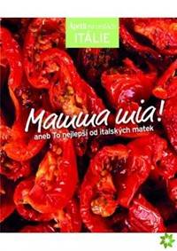 Mamma mia! aneb To nejlepší od italských matek (Edice Apetit) kúpite na Knihyprekazdeho.sk