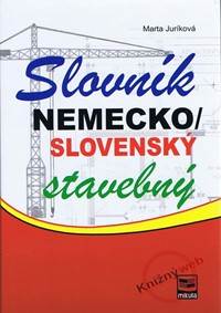 Nemecko-slovenský stavebný slovník kúpite na Knihyprekazdeho.sk