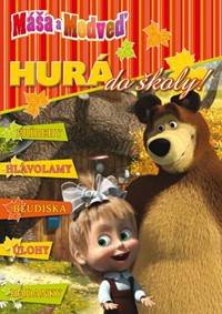 Máša a medveď Hurá do školy!