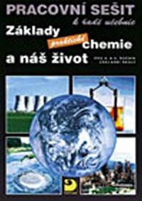 Kniha Základy praktické chemie a náš život - Pracovní sešit po 8. a 9. ročník ZŠ