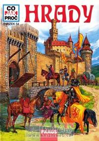 Hrady - Co, Jak, Proč? - svazek 54