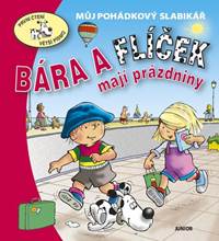 Bára a Flíček mají prázdniny