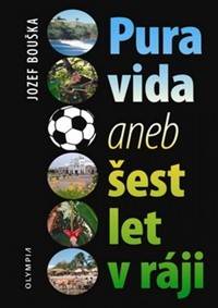 Pura vida aneb šest let v ráji