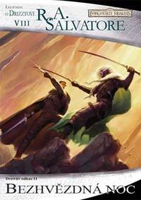 Temný Elf Drizzt 08 - Bezhvězdná noc