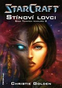 StarCraft - Sága Temných templářů 2: Stínoví lovci