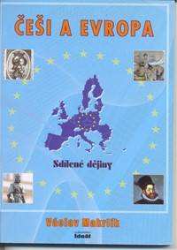 Češi a Evropa - Sdílené dějiny kúpite na Knihyprekazdeho.sk