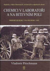 Chemici v laboratoři a na bitevním poli kúpite na Knihyprekazdeho.sk