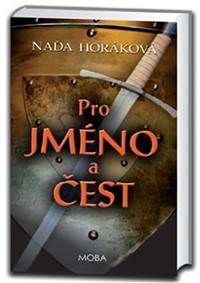 Pro jméno a čest
