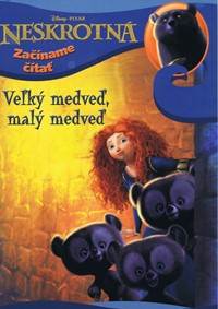 Neskrotná Veľký medveď, malý medveď