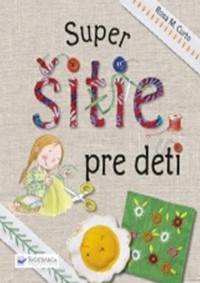 Super šitie pre deti