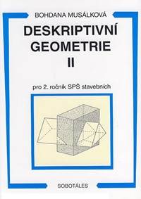 Deskriptivní geometrie II. pro 2.r. SPŠ stavební