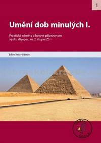 Umění dob minulých I.