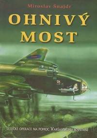 Ohnivý most kúpite na Knihyprekazdeho.sk