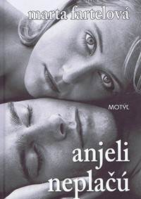 Anjeli neplačú  (2 vyd.)