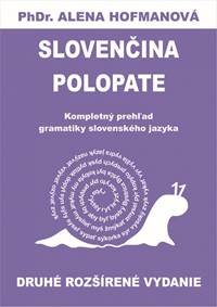 Polopate-Slovenčina-2.vyd.-kompletný prehľad slovenského jazyka