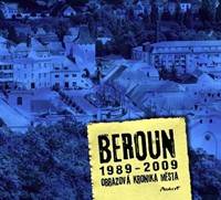 Beroun 1989-2009 - Obrazová kronika města