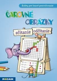 Čarovné obrázky - Sčítanie/Odčítanie kúpite na Knihyprekazdeho.sk