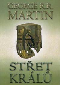 Střet Králů 2 - Píseň ledu a ohně 4 - kniha 2 - č.2