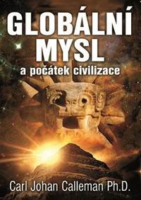 Globální mysl a počátek civilizace kúpite na Knihyprekazdeho.sk