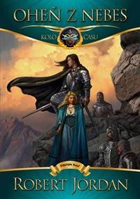 Oheň z nebes (Kolo času 5)