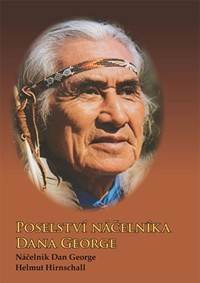 Kniha Poselství náčelníka Dana George - 2.vydání