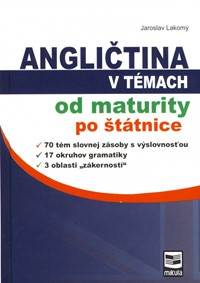 Angličtina v témach od maturity po štátnice