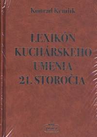 Lexikón kuchárskeho umenia 21. storočia
