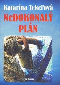 NeDokonalý plán kúpite na Knihyprekazdeho.sk