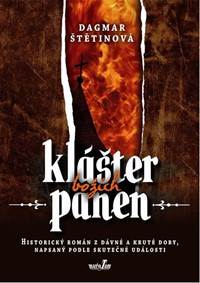 Klášter božích panen kúpite na Knihyprekazdeho.sk