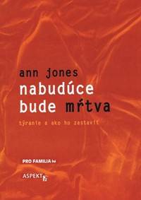 Nabudúce bude mŕtva