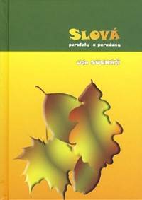 Slová, paralely a paradoxy